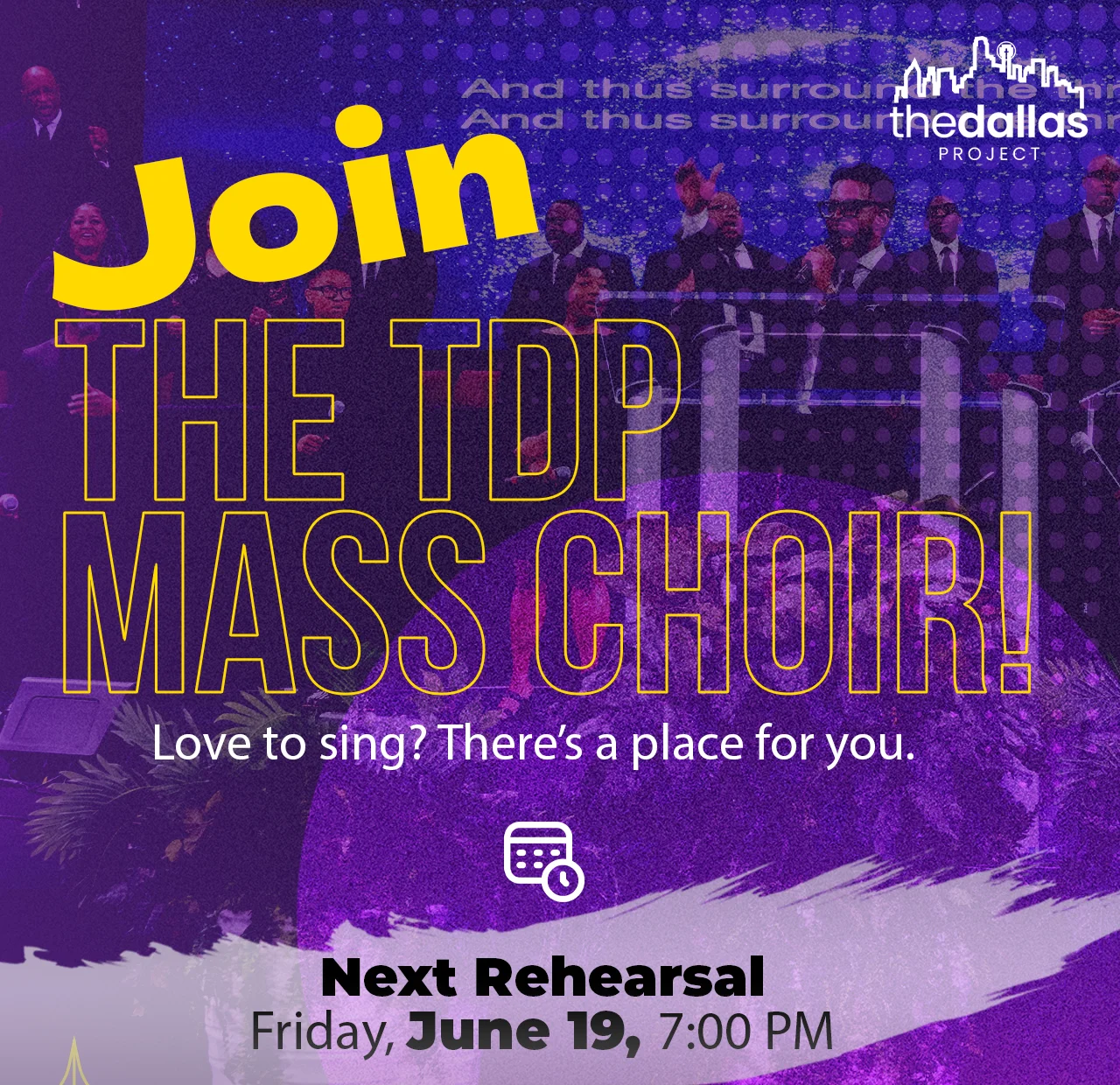 Join the TDP Mass Choir June 19
